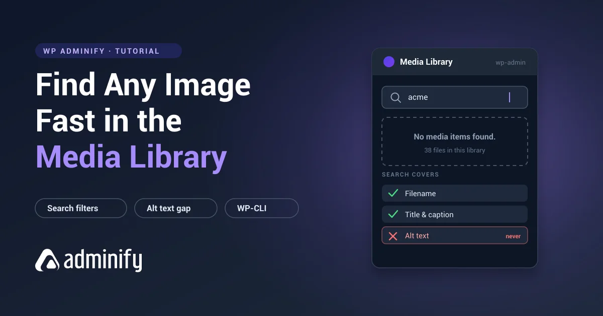 Find any image fast in the WordPress Media Library - what media search covers and what it misses