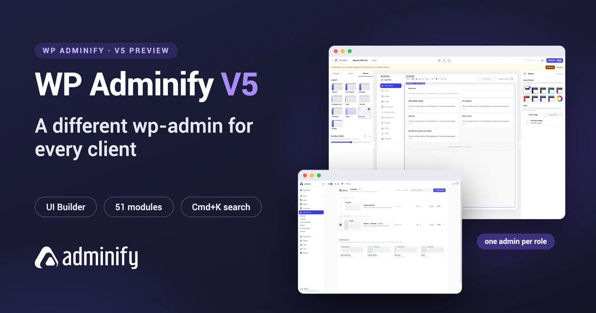 WP Adminify V5 preview: a different wp-admin for every client, with the UI Builder canvas and theme list